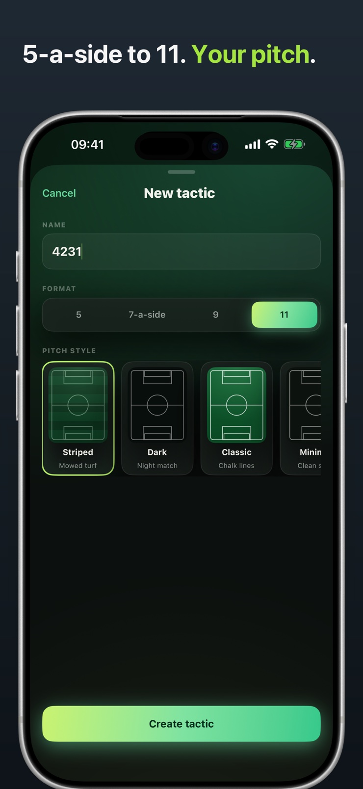 New tactic screen choosing 5, 7, 9, or 11 a side and a pitch style
