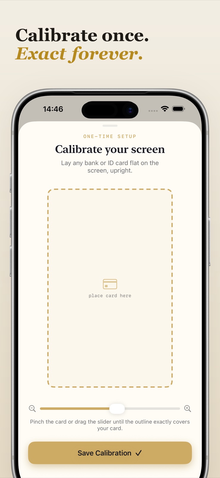 One-time bank card calibration for exact screen scale